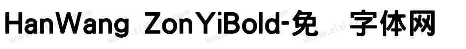 HanWang ZonYiBold字体转换